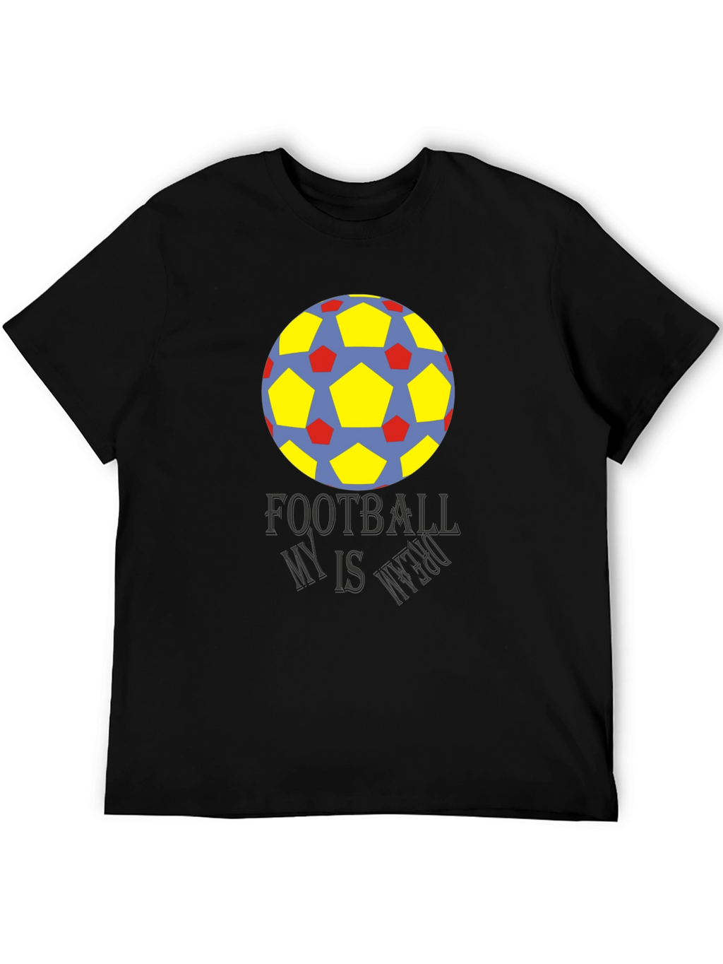 Football Is My Dream Graphic T-Shirt