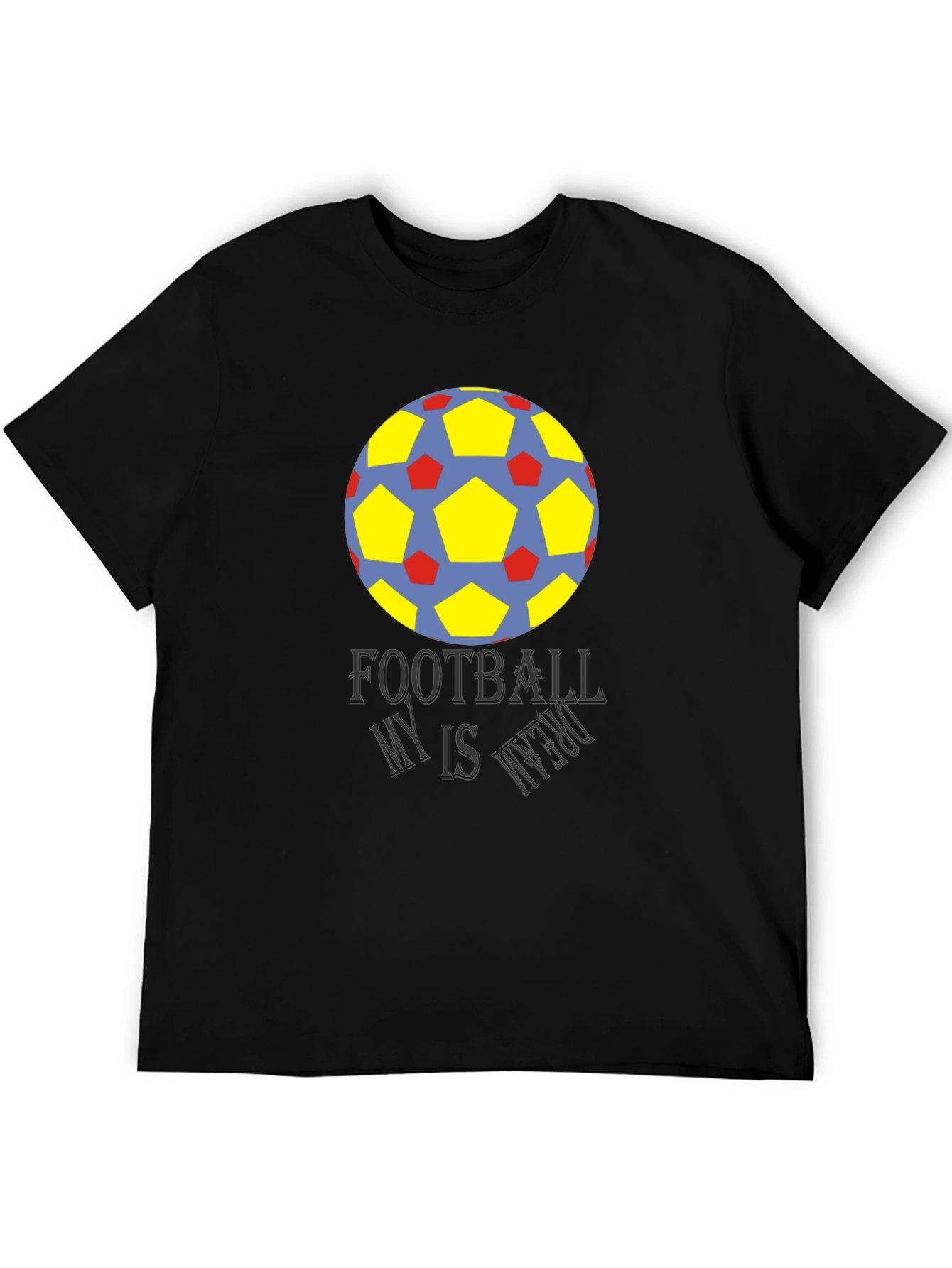 Football Is My Dream Graphic T-Shirt
