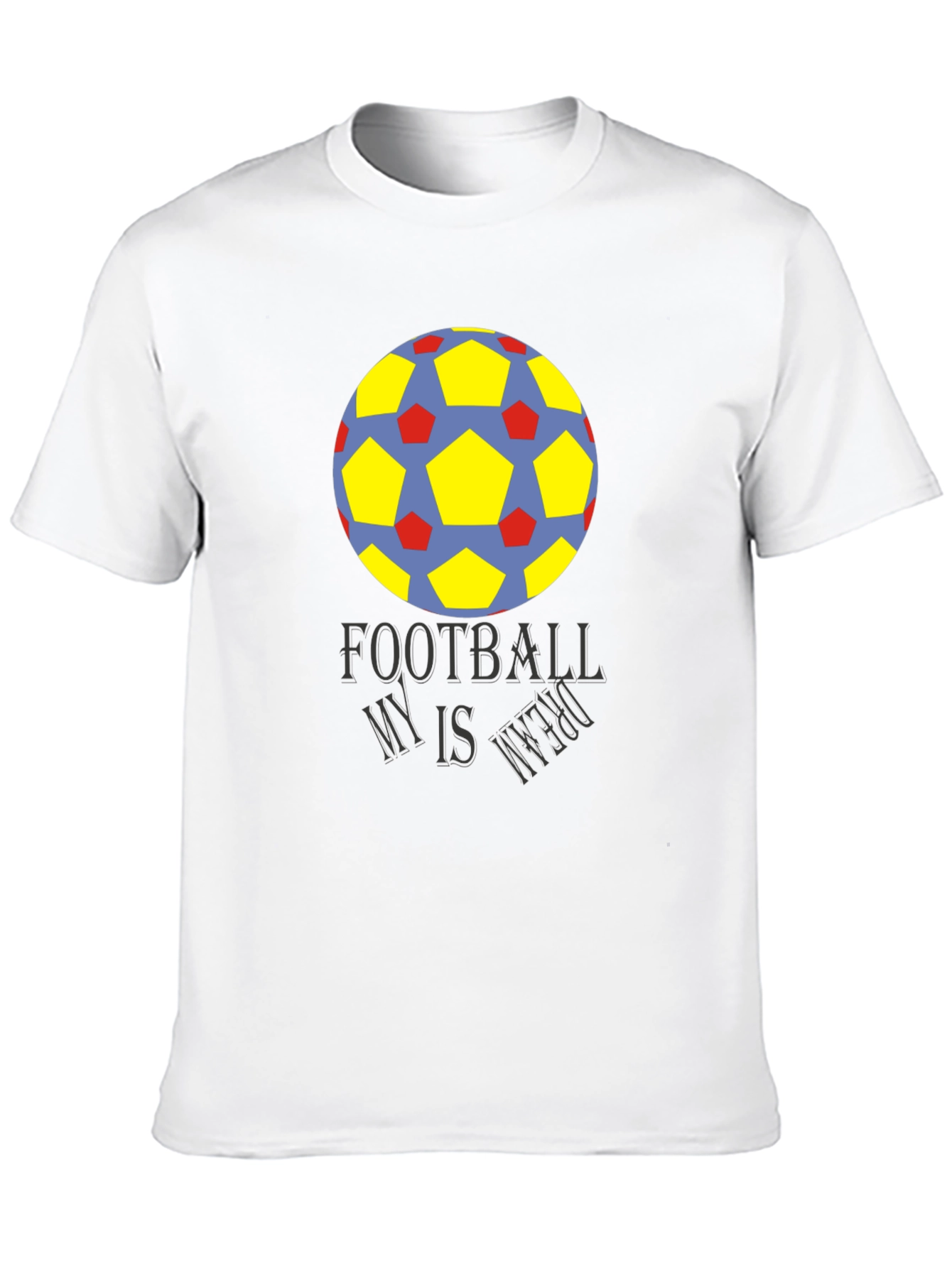Football Is My Dream Graphic T-Shirt