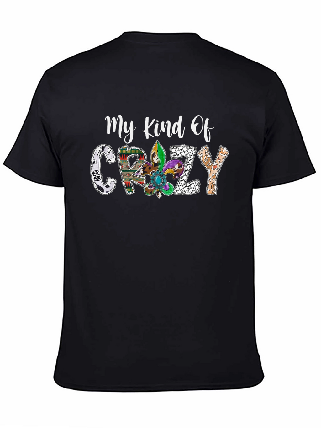 My Kind Of Crazy Black Graphic Tee