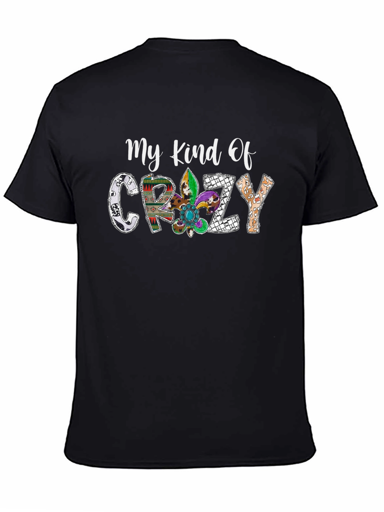 My Kind Of Crazy Black Graphic Tee