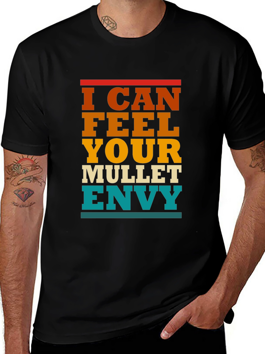 I Can Feel Your Mullet Envy T-Shirt