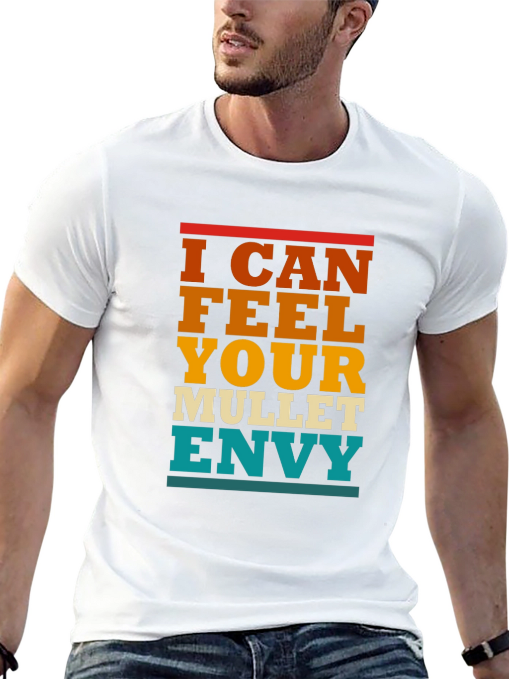 I Can Feel Your Mullet Envy T-Shirt
