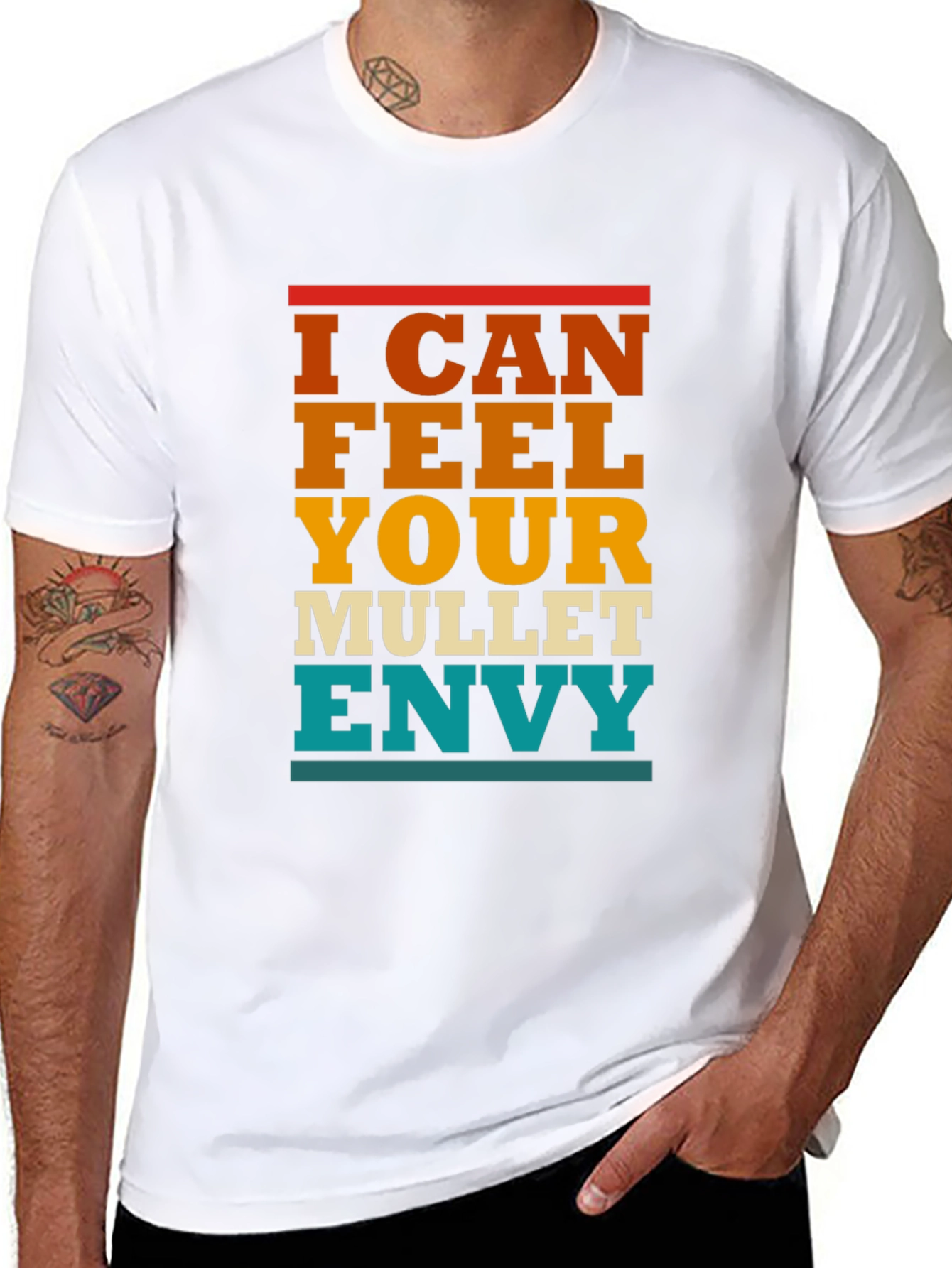 I Can Feel Your Mullet Envy T-Shirt