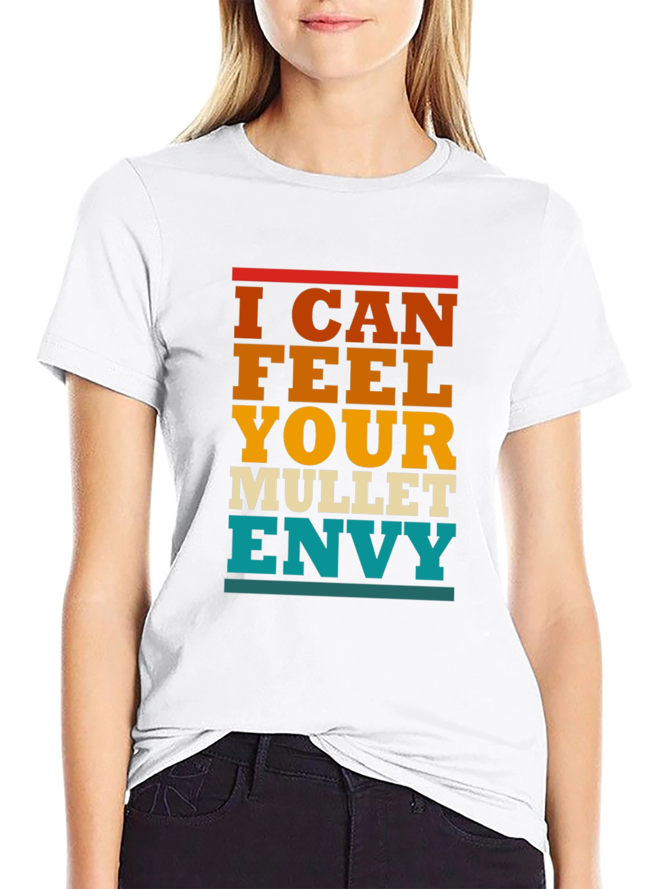 I Can Feel Your Mullet Envy T-Shirt
