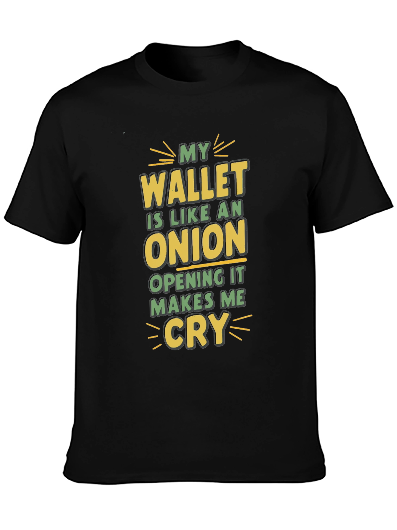 My Wallet is Like an Onion Funny T-Shirt