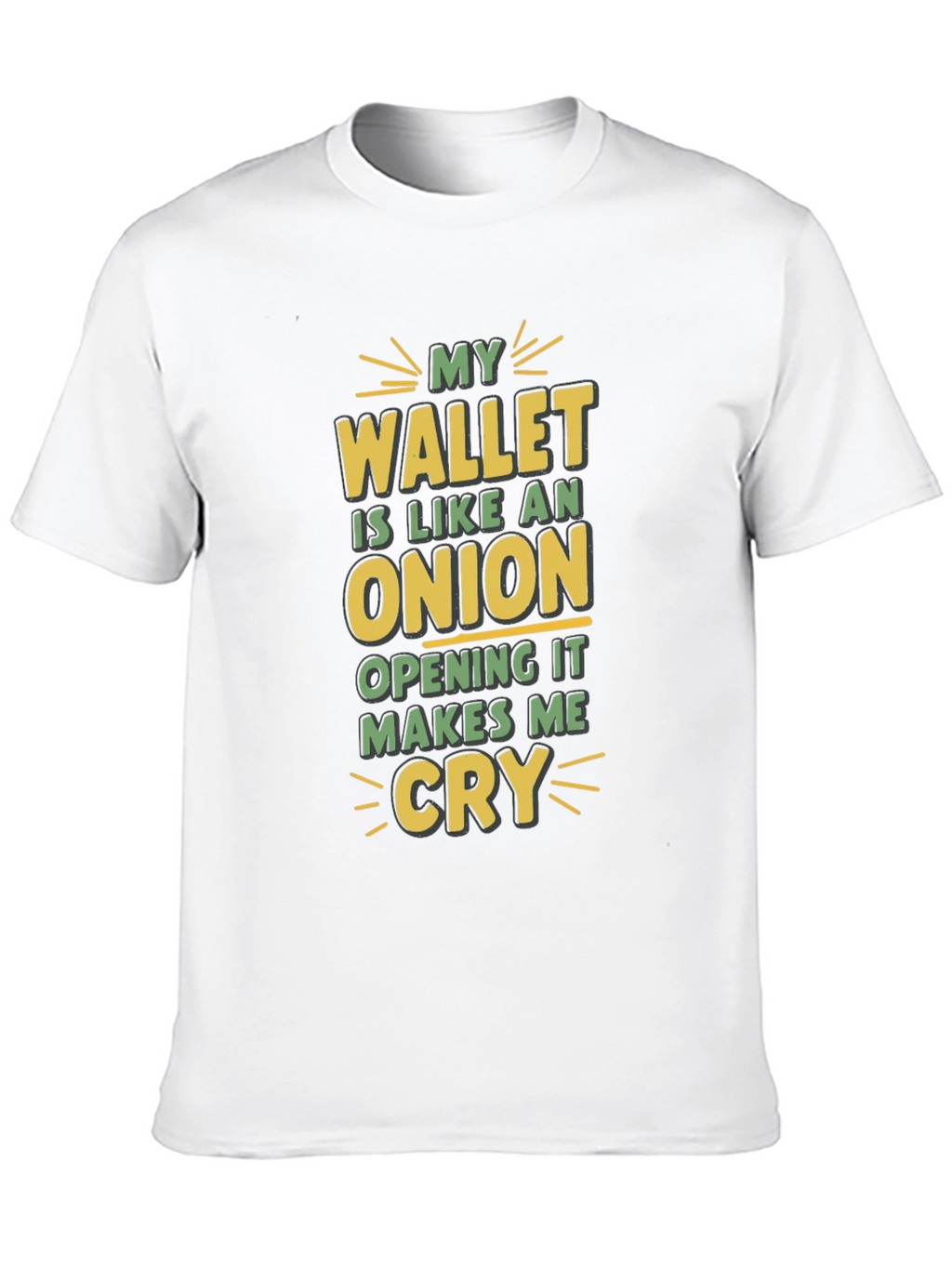 My Wallet is Like an Onion Funny T-Shirt