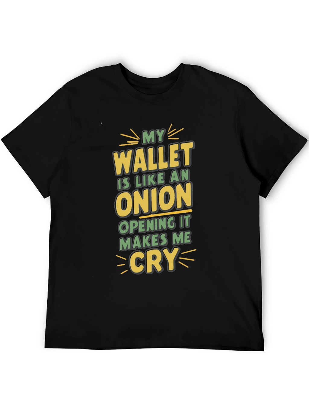 My Wallet is Like an Onion Funny T-Shirt