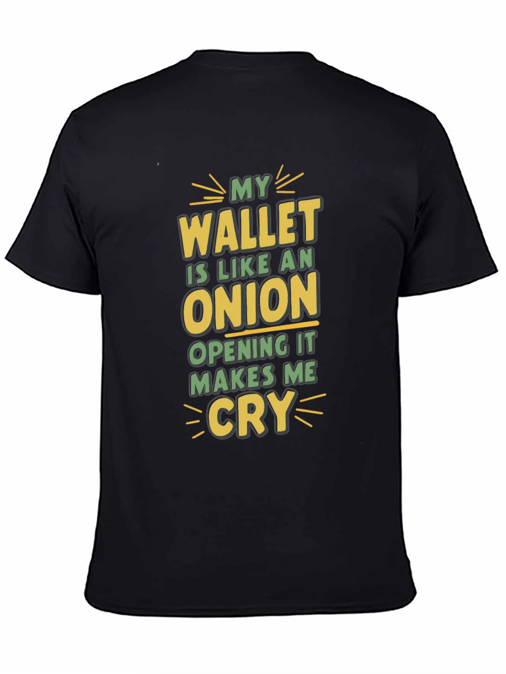 My Wallet is Like an Onion Funny T-Shirt