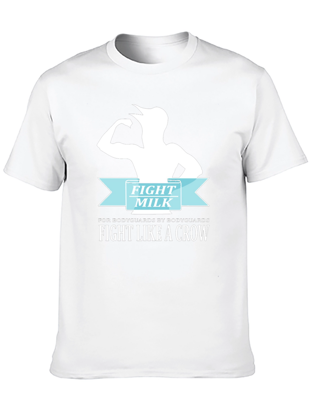 Fight Milk T-Shirt - Bodyguards by Bodyguards Tee