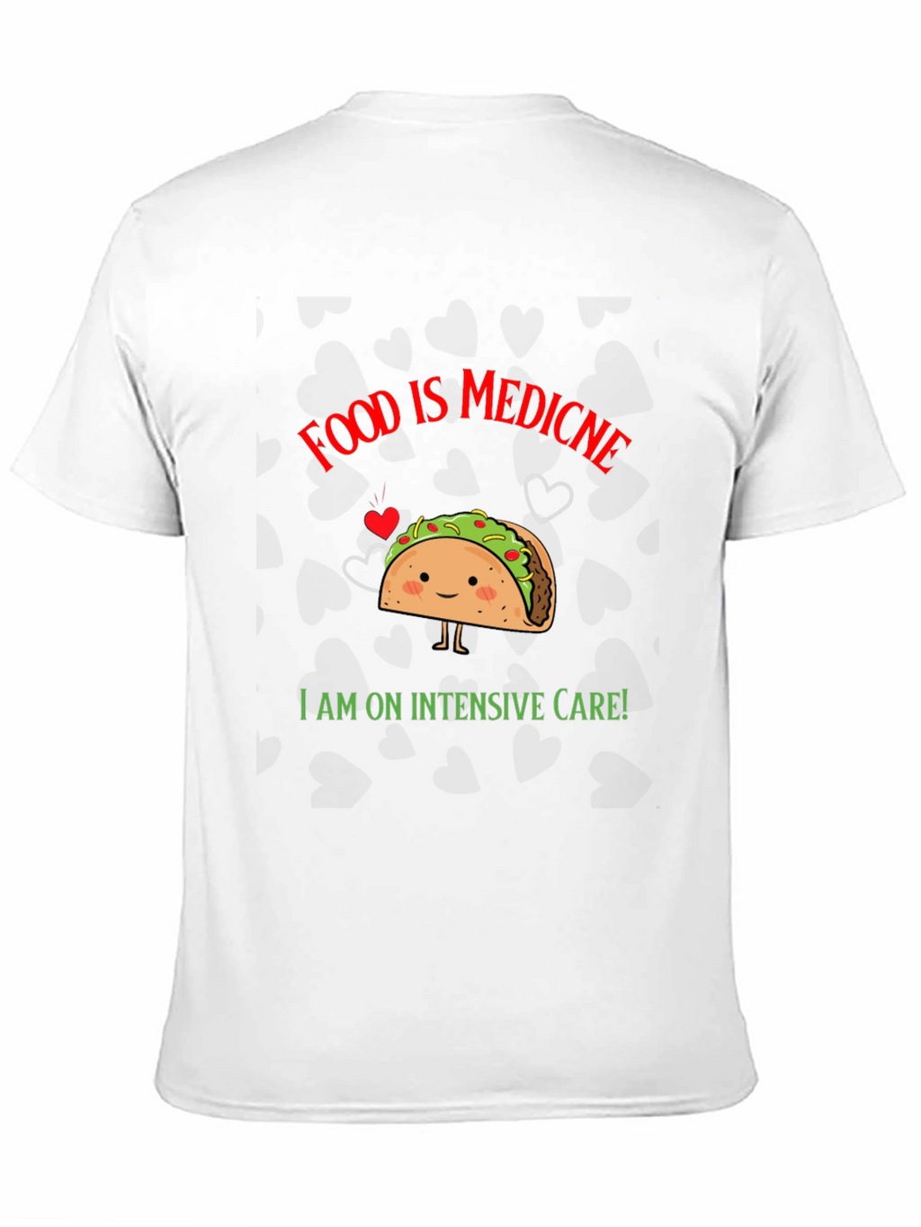 Food is Medicine Taco T-Shirt
