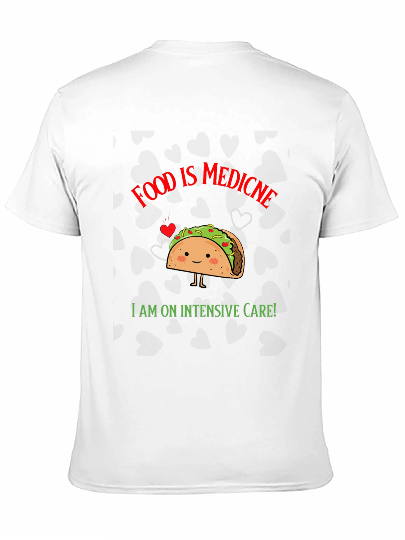 Food is Medicine Taco T-Shirt