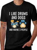 I Like Drums and Dogs Graphic T-Shirt