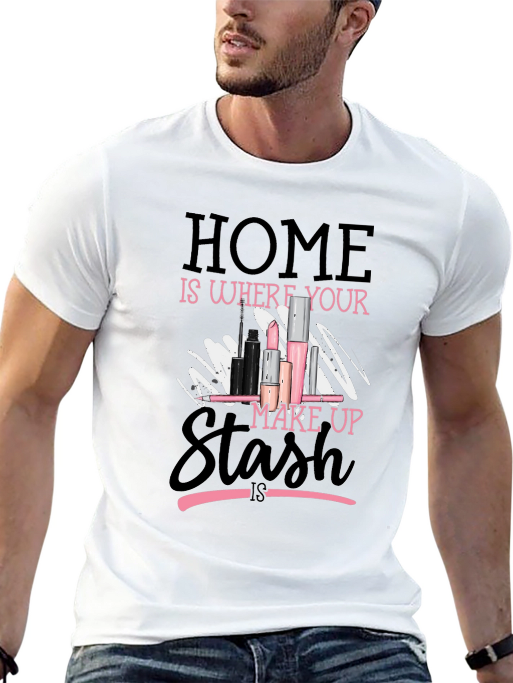 Home is Where Your Makeup Stash Is T-Shirt