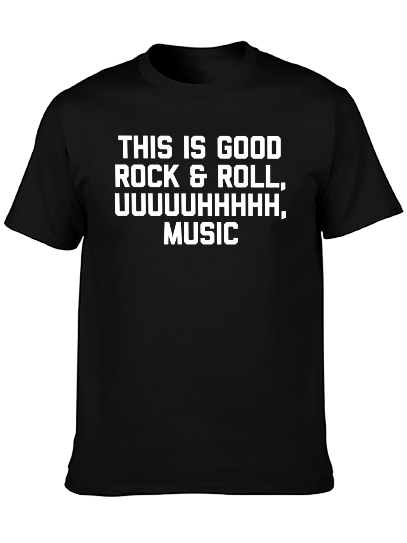 This is Good Rock & Roll Music T-Shirt