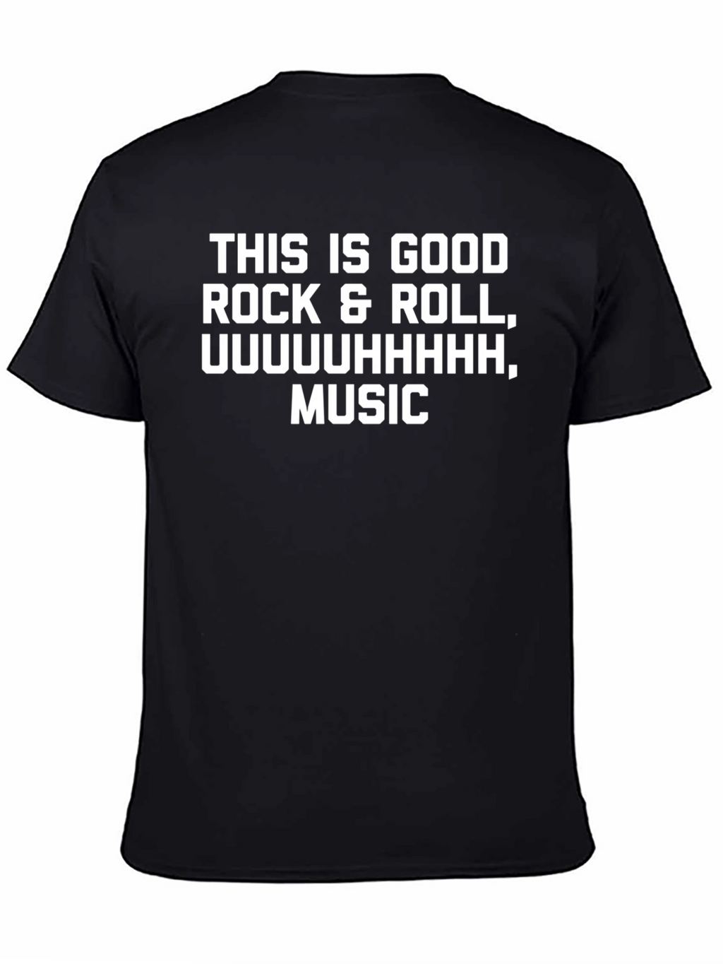 This is Good Rock & Roll Music T-Shirt