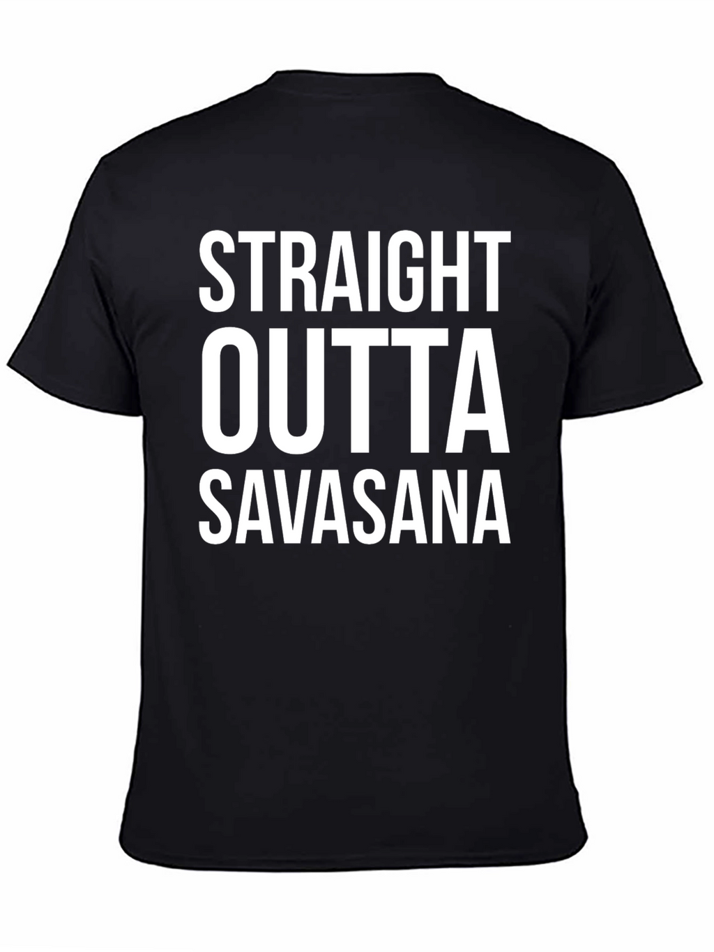Straight Outta Savasana T-Shirt Yoga Funny