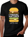 I Travel for Lunch - Funny Burger T-Shirt