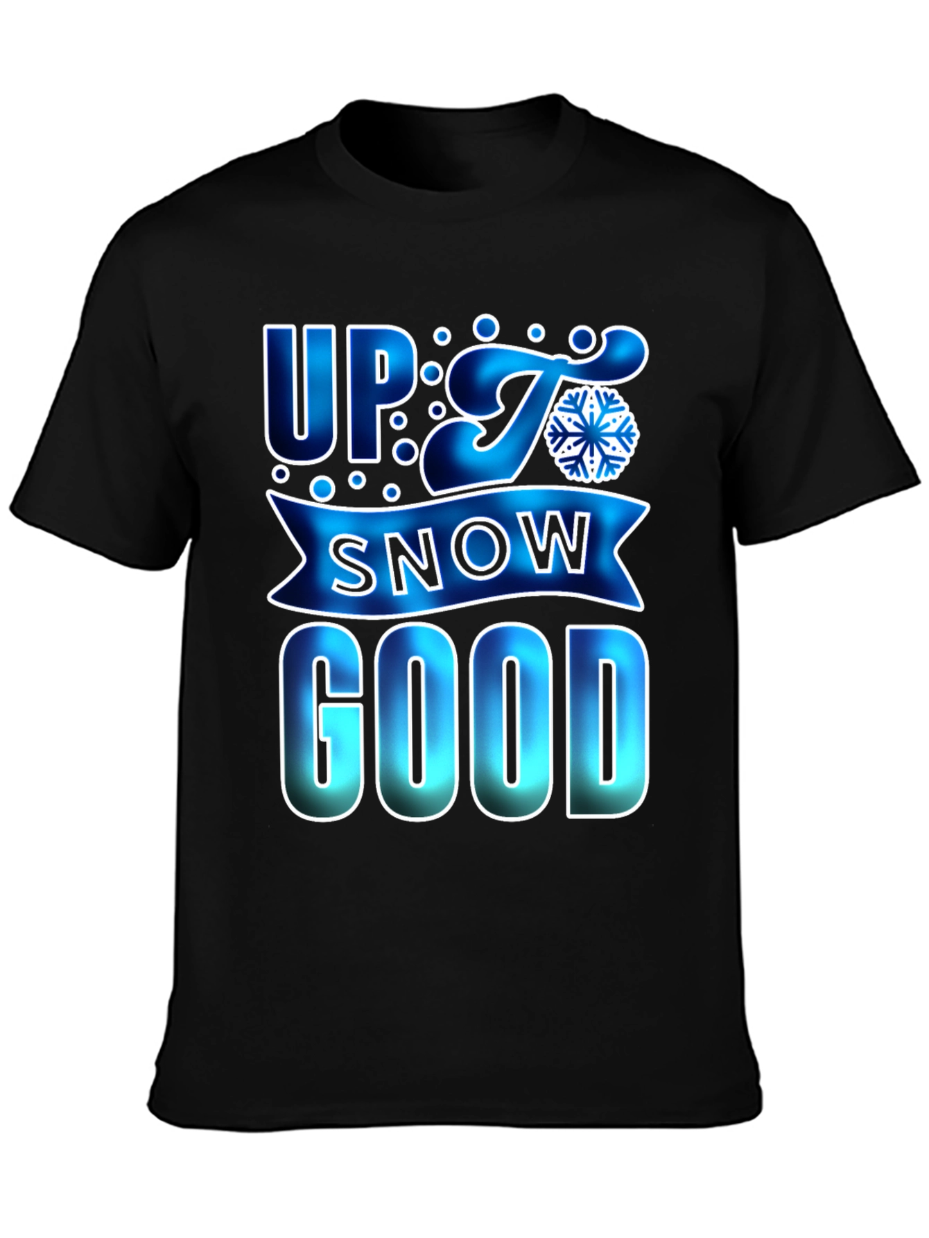 Up to Snow Good Mens Black T-Shirt