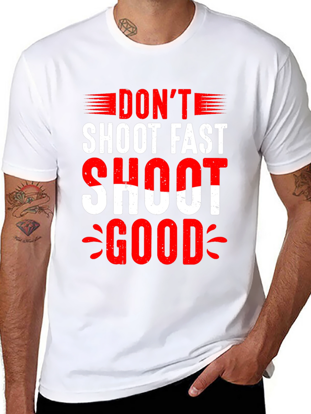 Dont Shoot Fast Shoot Good Graphic Tee