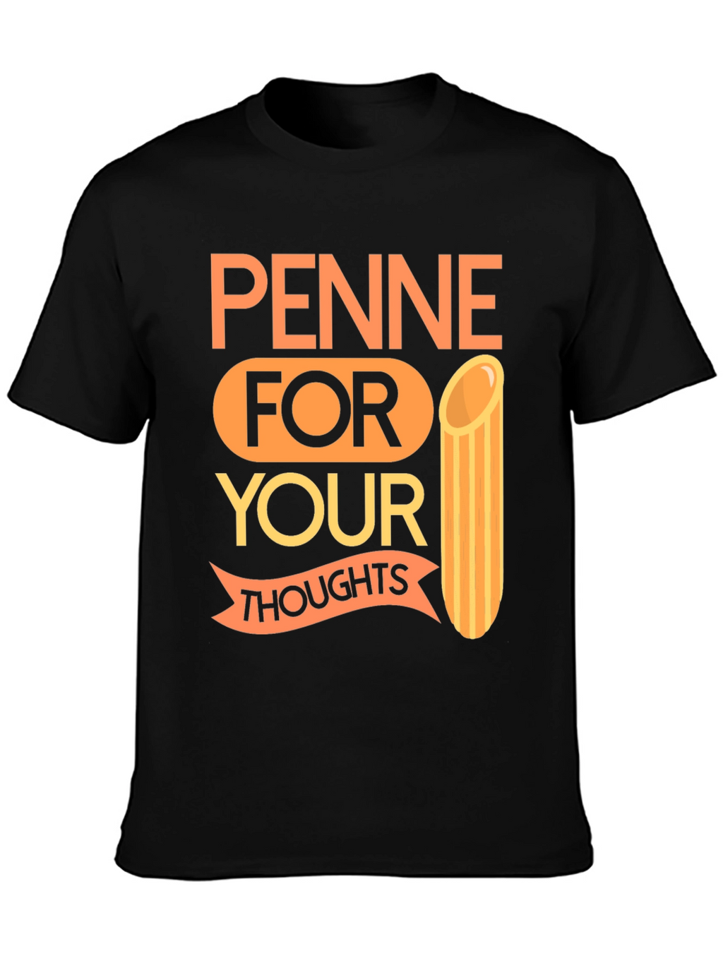 Penne For Your Thoughts Graphic Tee