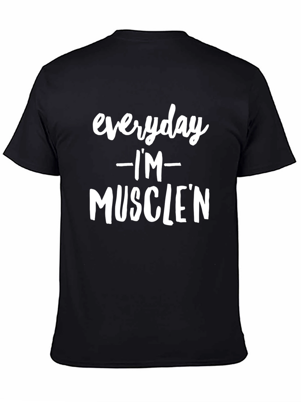 Everyday Im Musclen Black Graphic Tee
