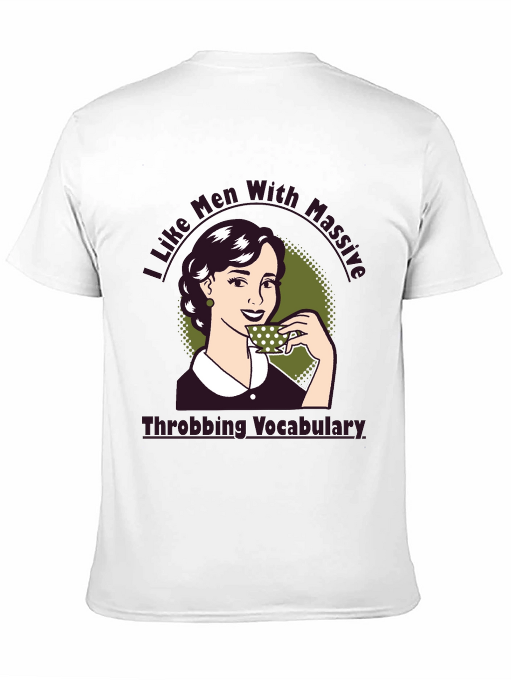 I Like Men With Massive Vocabulary T-Shirt