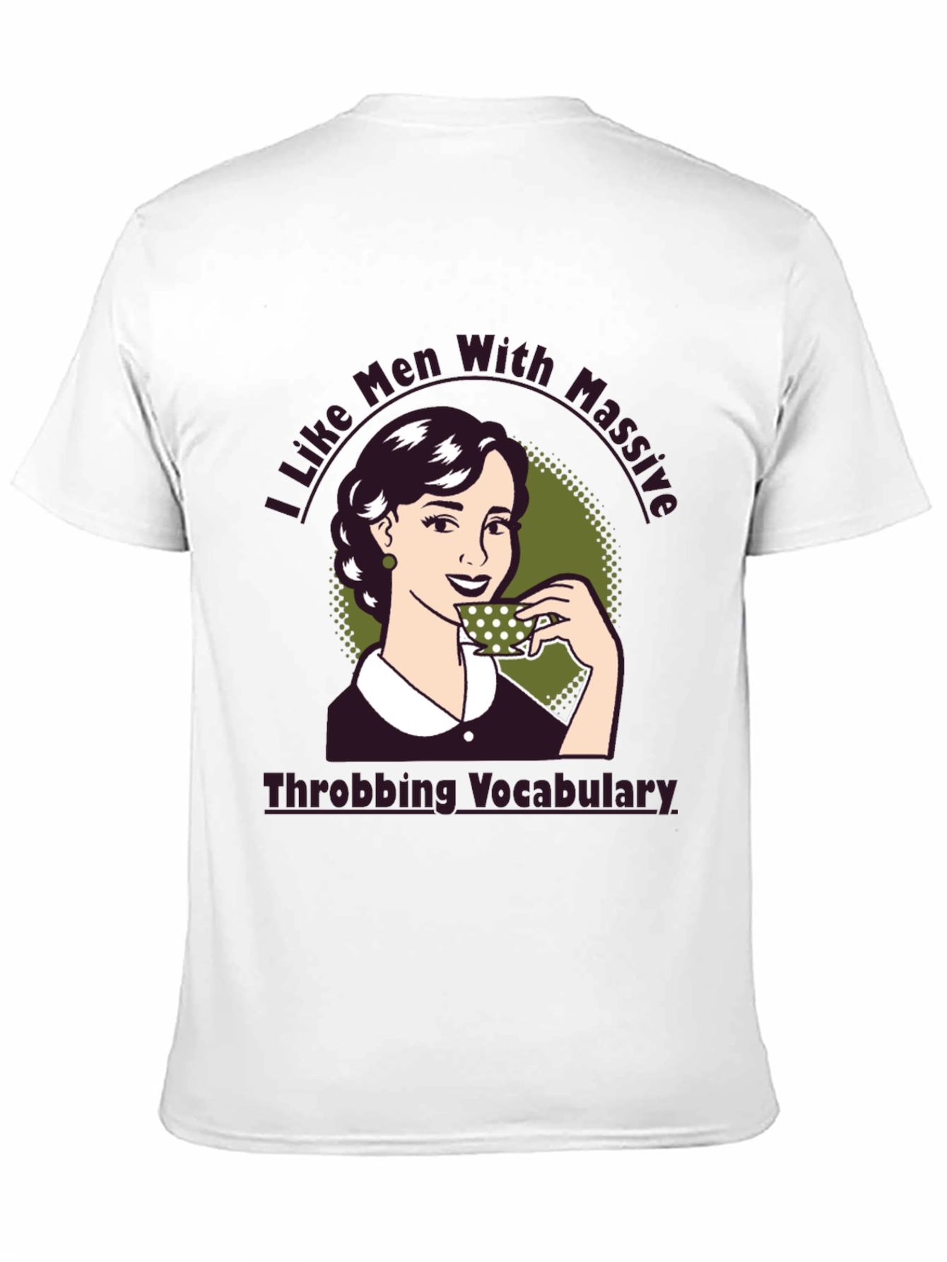 I Like Men With Massive Vocabulary T-Shirt