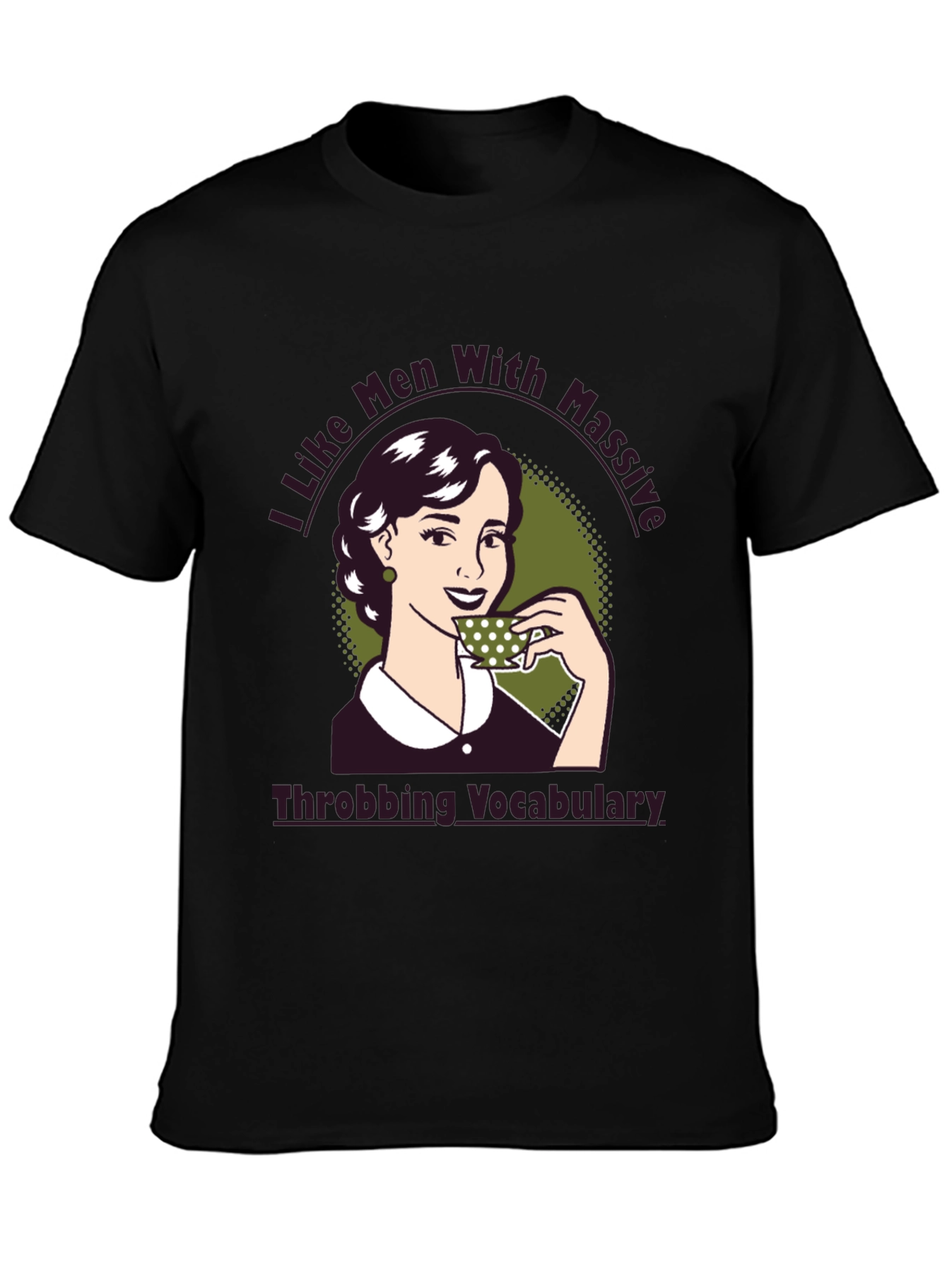 I Like Men With Massive Vocabulary T-Shirt