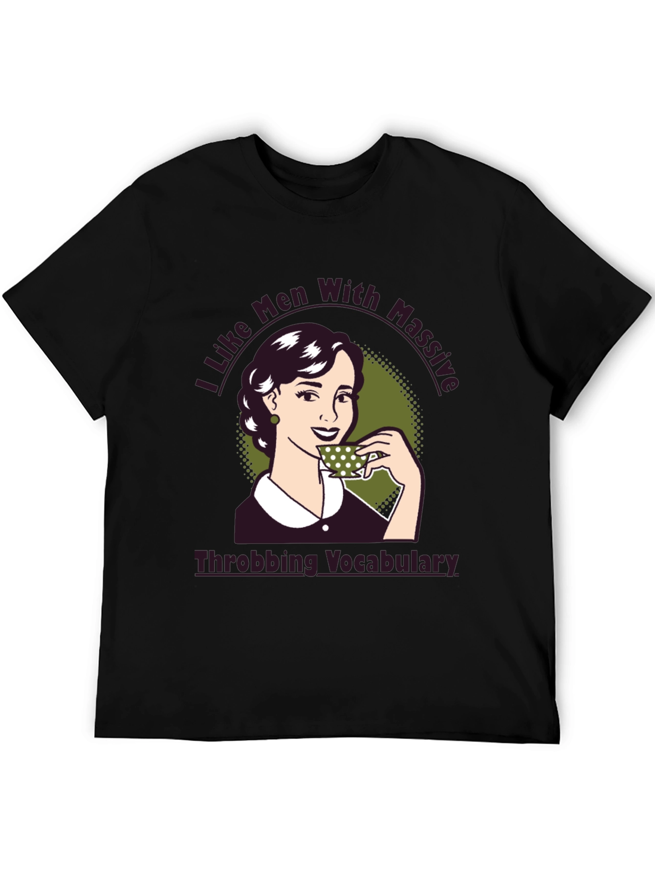 I Like Men With Massive Vocabulary T-Shirt