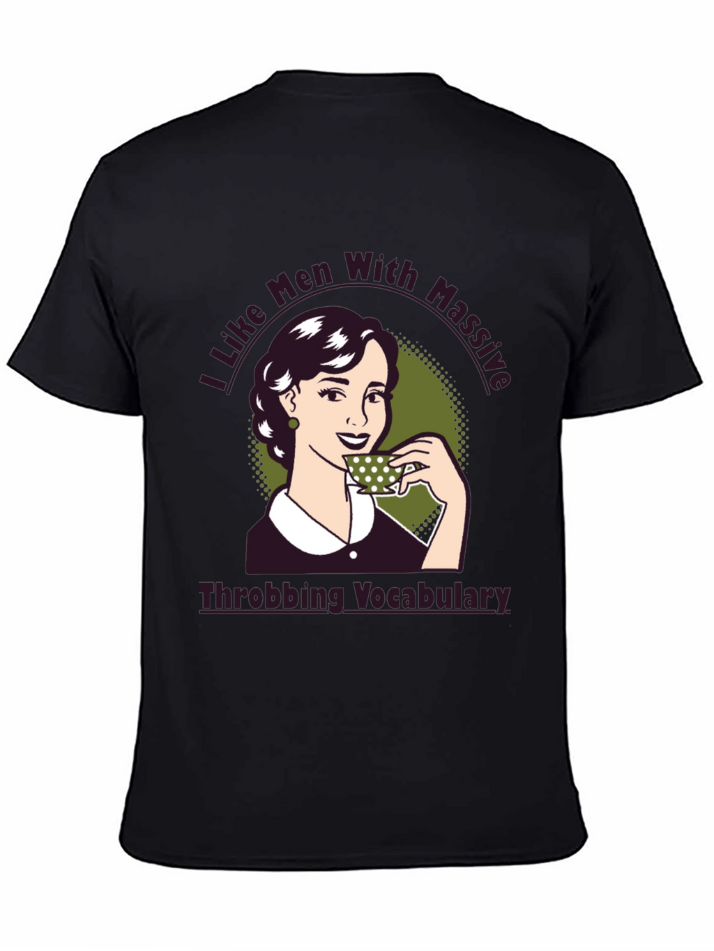 I Like Men With Massive Vocabulary T-Shirt