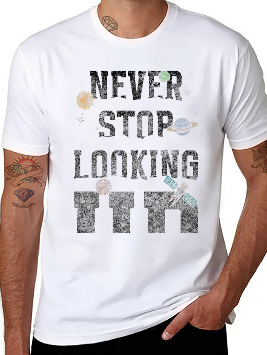 Never Stop Looking T-Shirt - Space Inspired Design
