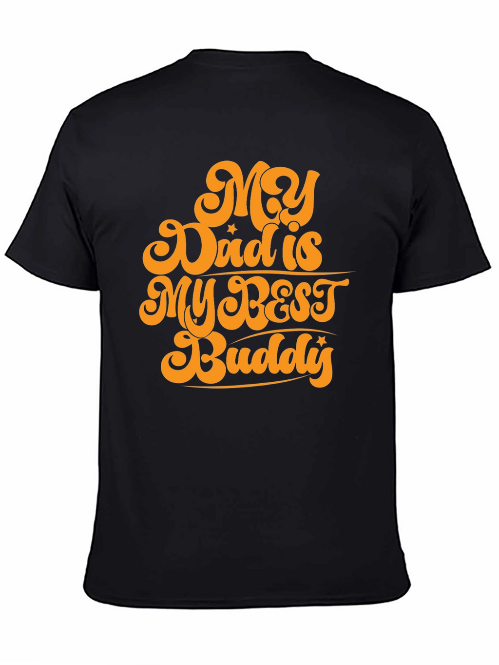 My Dad is My Best Buddy T-Shirt