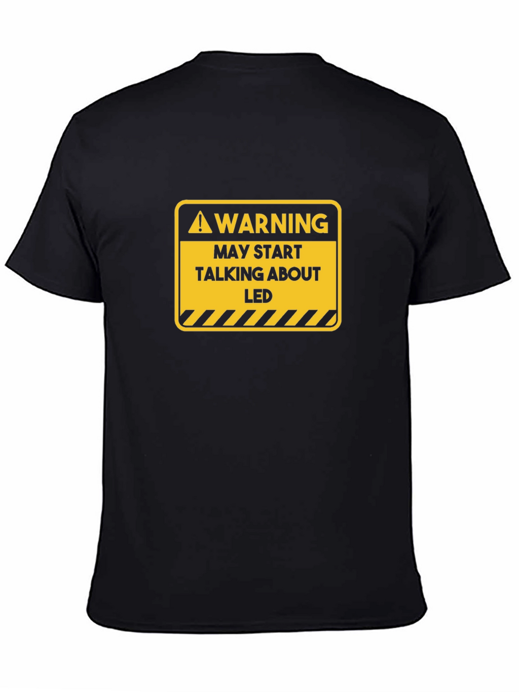 Warning May Start Talking About LED T-Shirt