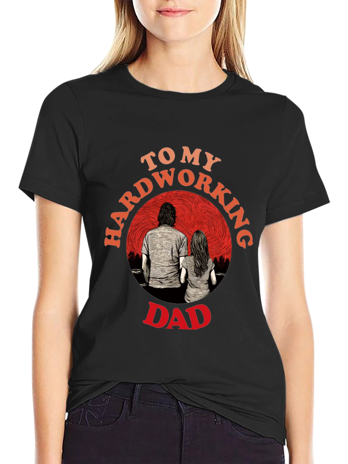 Hardworking Dad Graphic T-Shirt Fathers Day