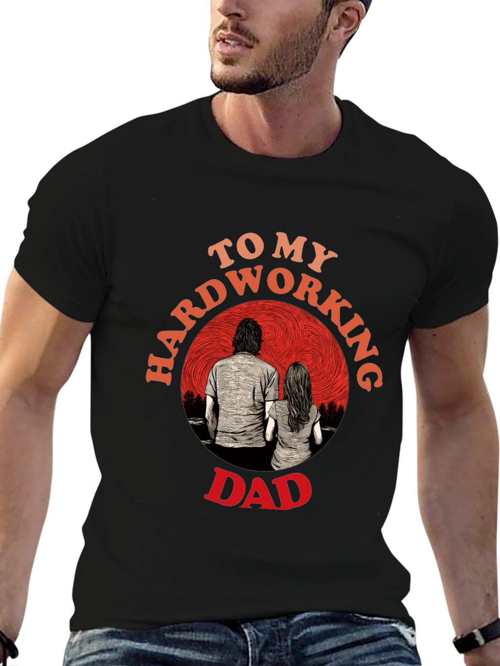 Hardworking Dad Graphic T-Shirt Fathers Day