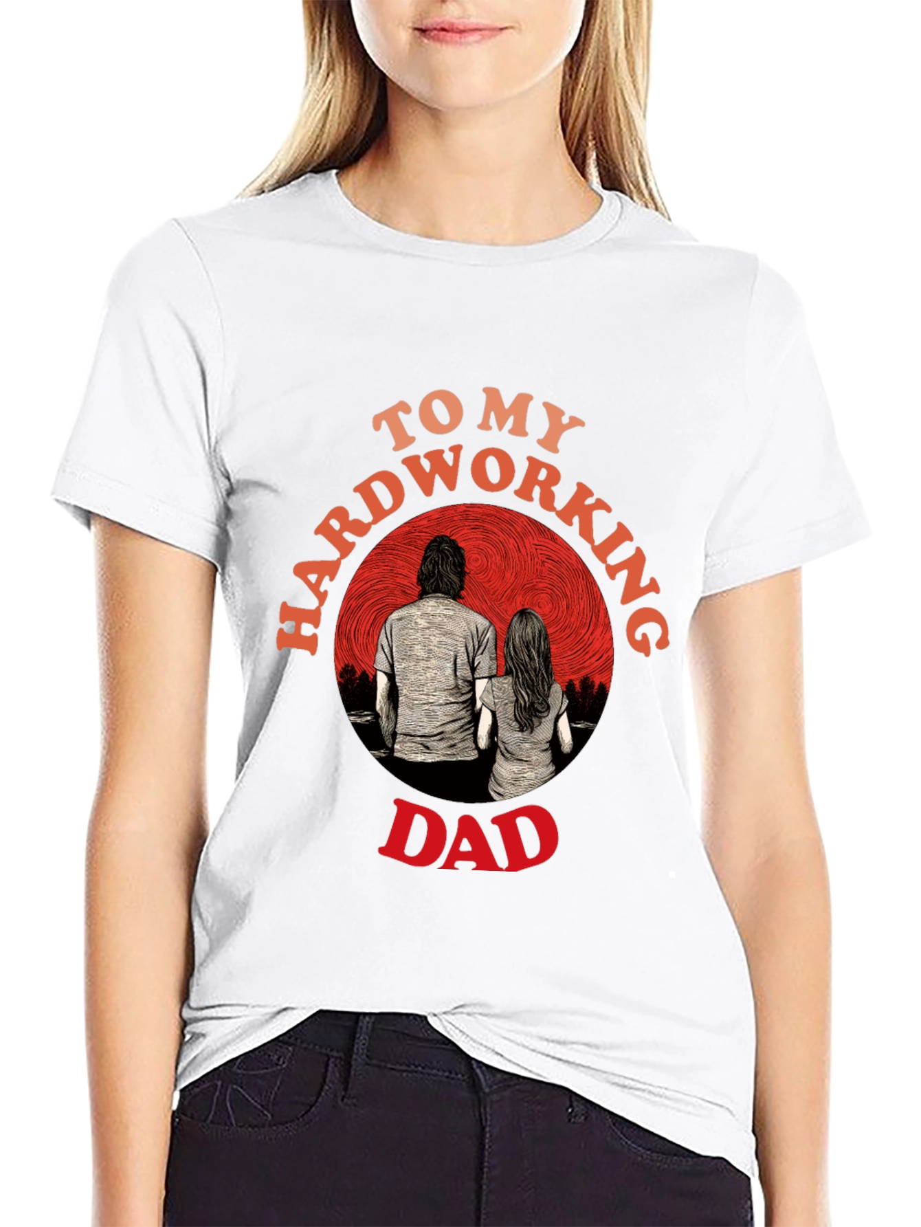 Hardworking Dad Graphic T-Shirt Fathers Day