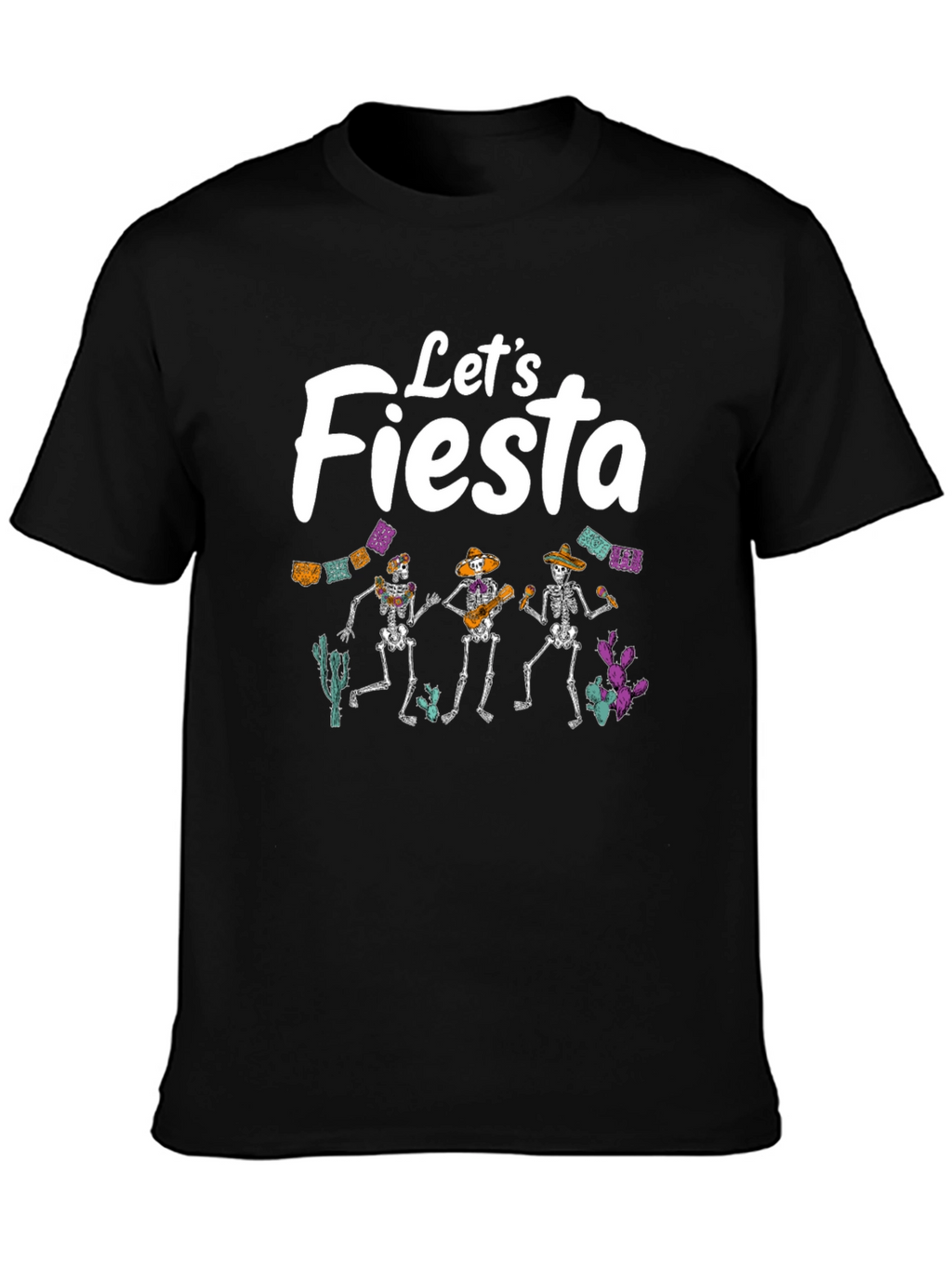 Lets Fiesta T-Shirt - Dancing Skeletons