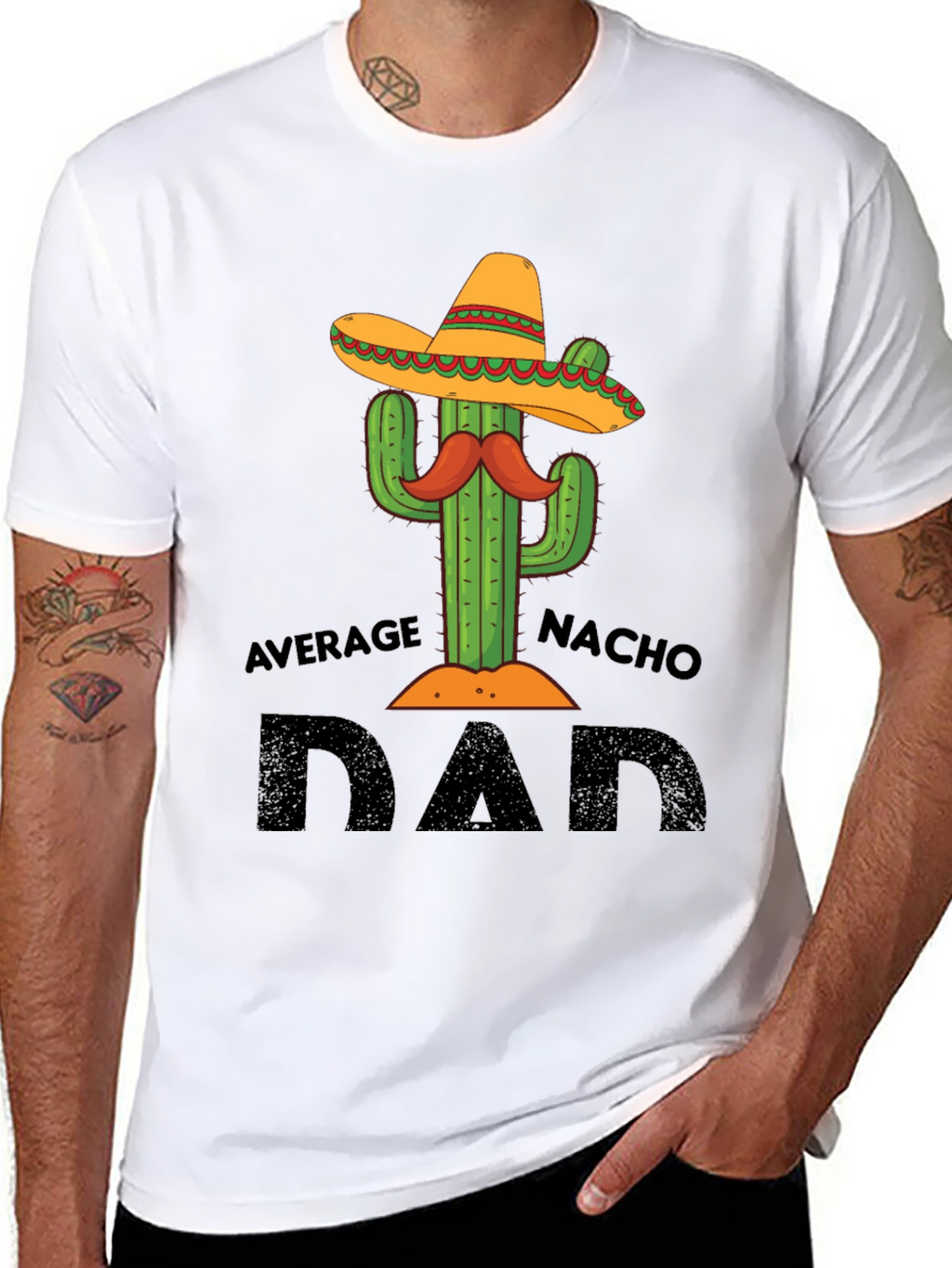 Average Nacho Dad T-Shirt Cactus Graphic Tee