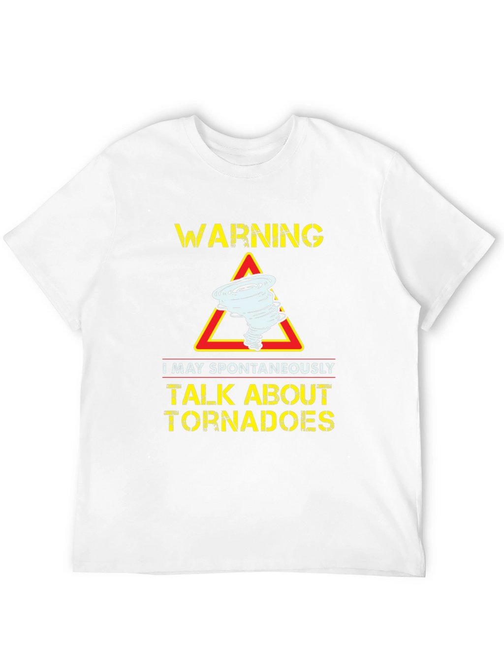 Warning Tornadoes Graphic T-Shirt