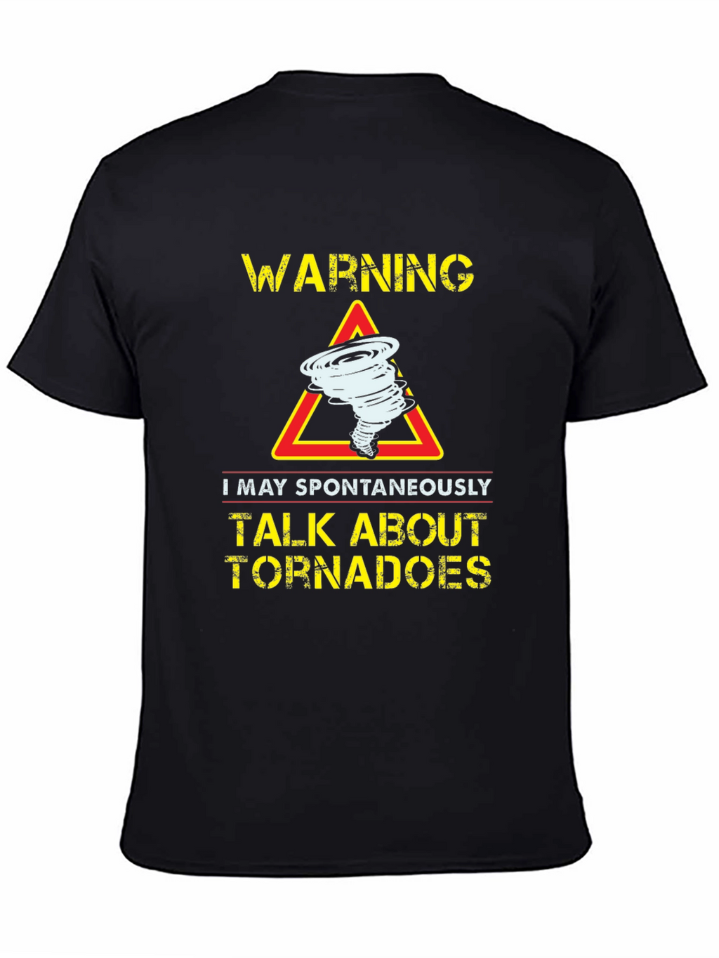 Warning Tornadoes Graphic T-Shirt