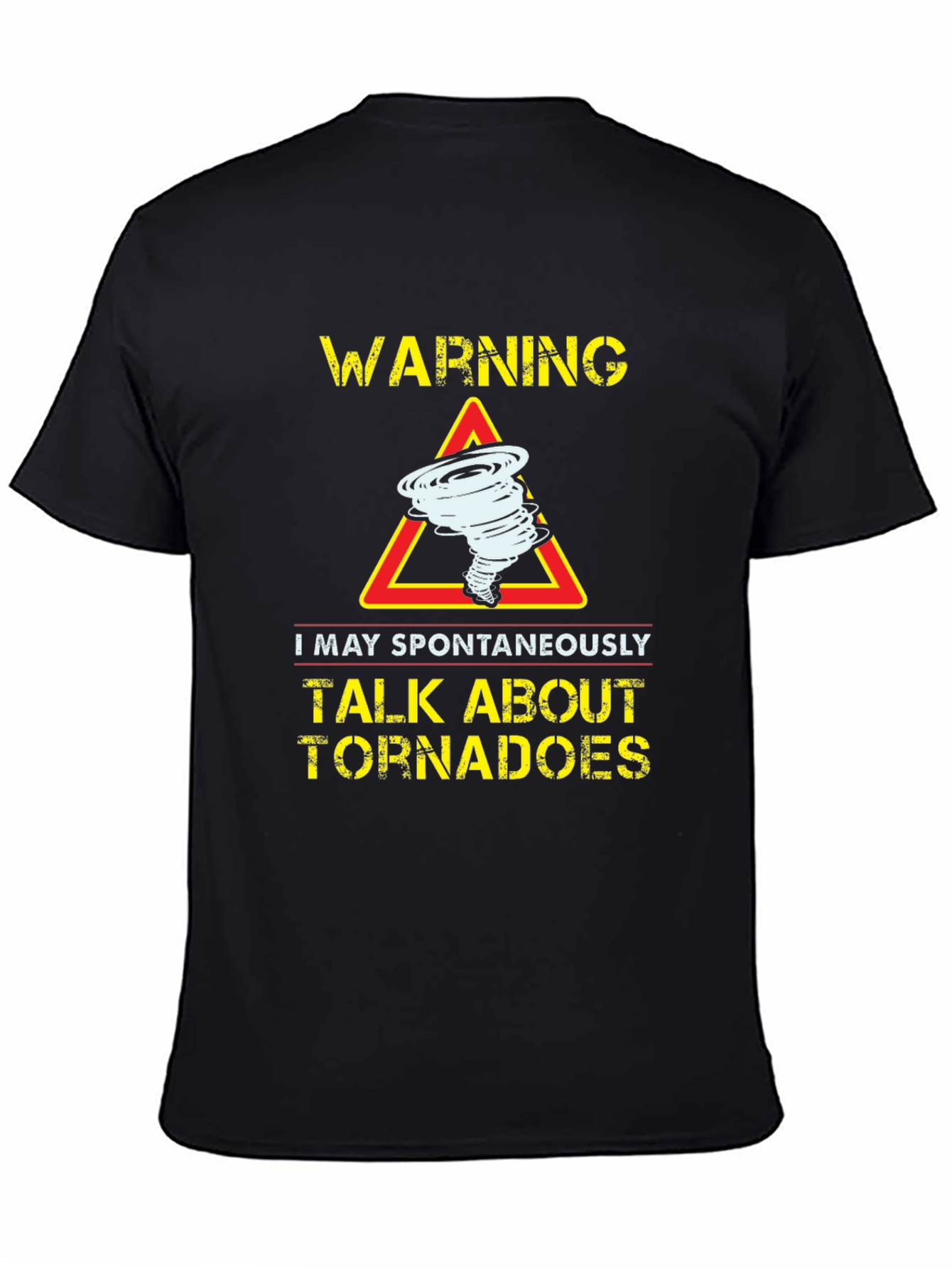 Warning Tornadoes Graphic T-Shirt
