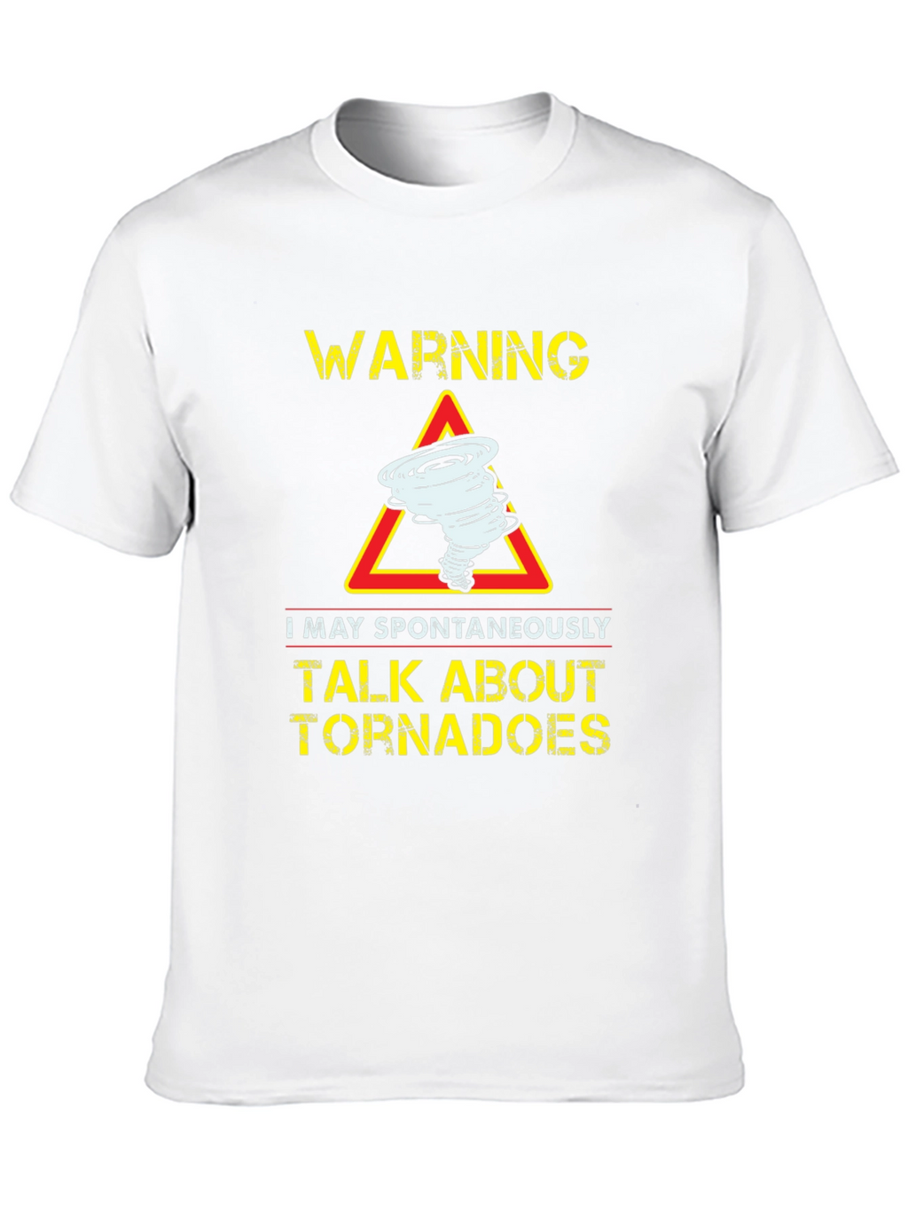 Warning Tornadoes Graphic T-Shirt