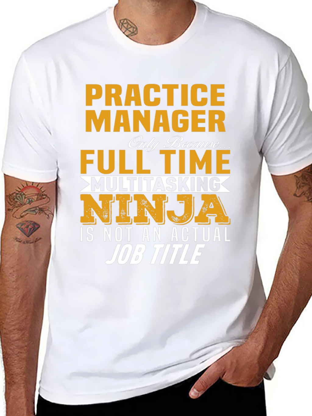 Practice Manager Full Time Ninja T-Shirt