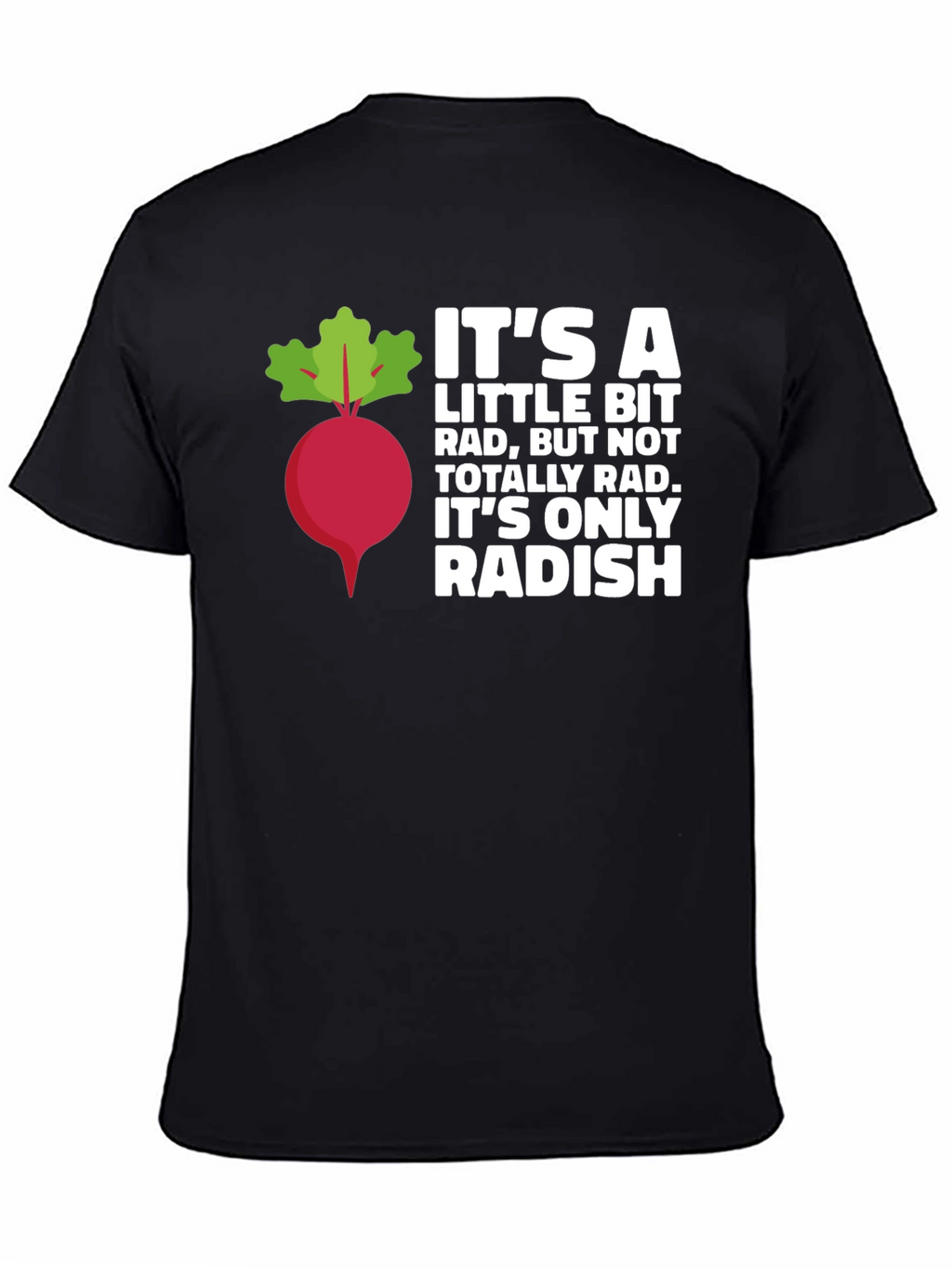 Radish Pun Graphic Tee - Funny Foodie Shirt