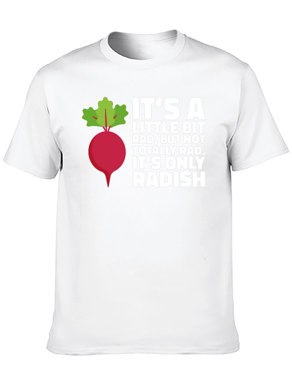 Radish Pun Graphic Tee - Funny Foodie Shirt
