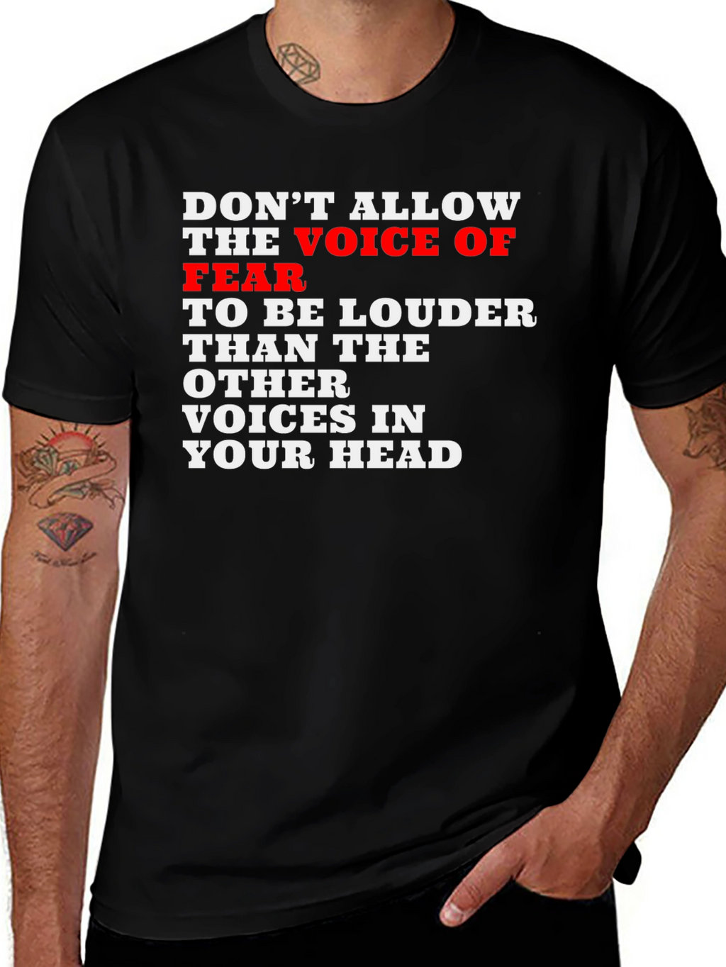 Motivational Graphic T-Shirt:  Voice of Fear