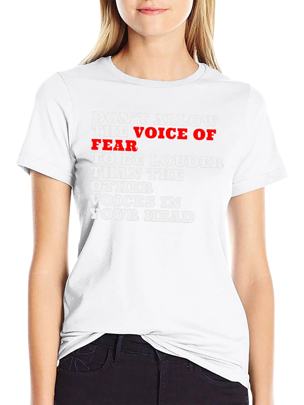 Motivational Graphic T-Shirt:  Voice of Fear