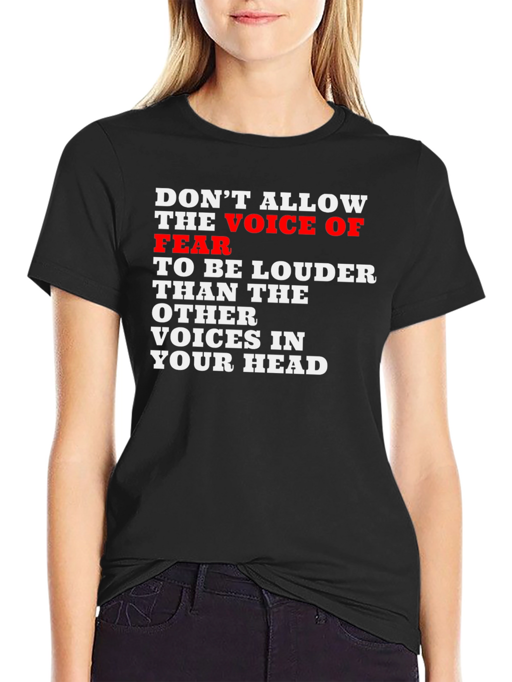 Motivational Graphic T-Shirt:  Voice of Fear