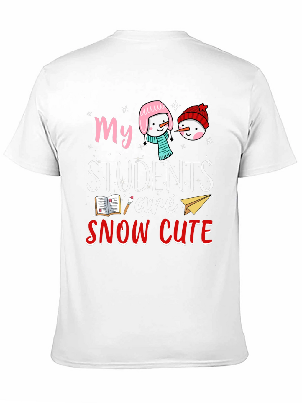 Snow Cute Students Teacher T-Shirt